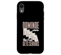 Dominoe Where The Fun Gets Serious Case for iPhone XR