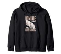 Dominoe Where The Fun Gets Serious Zip Hoodie