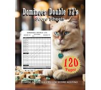 Dominoes: Double 12’s: Score Sheet Book!: Cool Book, 8.5" x 11", 120 pages, Great way to keep track of your play, START TODAY!
