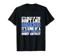Dominoes is for Smart People Domino Player Funny Dominoes T-Shirt