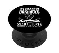 Dominoes Is For Smart People Funny Domino Player PopSockets Adhesive PopGrip