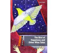Dominoes: Two: The Bird of Happiness and Other Wise Tales