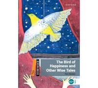 Dominoes: Level 2: The Bird of Happiness and Other Wise Tales