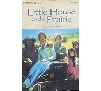 Dominoes: Level 3: 1,000 Headwords: Little House on the Prairie
