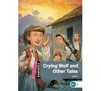Dominoes: Quick Starter: Crying Wolf and Other Tales