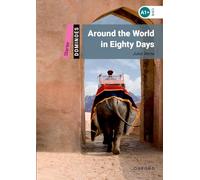 Dominoes: Starter: Around the World in Eighty Days: Starter Level: 250-Word Vocabulary