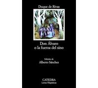 Don Alvaro o La Fuerza Del Sino: 33 (Letras Hispanicas)