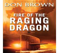Don Brown The Fire of the Raging Dragon Paperback Book Don Brown Multicolor