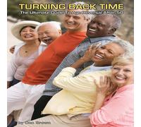 Don Brown Turning Back Time: The Ultimate Guide to Age Reversal After 50 Don Brown Multicolor