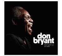 Don Bryant - Don't Give Up On Love (&downlo [VINYL]