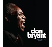 Don Bryant Don't Give Up On Love (Vinyl) 12" Album with MP3 (US IMPORT)