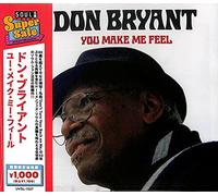 Don Bryant - You Make Me Feel
