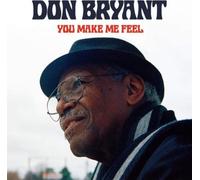 Don Bryant - You Make Me Feel