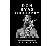 Don Byas Biography: The Life, Music, and Legacy of a Tenor Saxophone Master Who Bridged Swing and Bebop