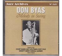 Don Byas - Melody In Swing: 1941-1945