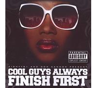 Don Cannon & Eighty81 - Cool Guys Always Finish..