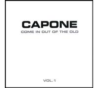 Don Capone - Vol. 1-Come in Out of the Old