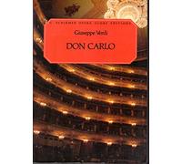 Don Carlo: Opera in Four Acts