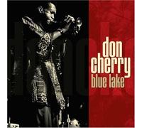 Don Cherry - Blue Lake