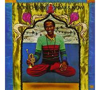 Don Cherry - Hear & Now