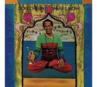 Don Cherry - Hear & Now [VINYL]