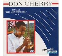 DON CHERRY - LIVE AT "THE MONTMARTRE" VOL 1