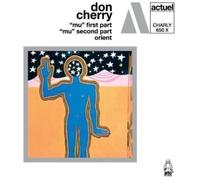 Don Cherry - Mu Pt 1 & 2/Orient