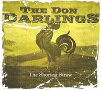 Don Darlings,the - The Shortest Straw