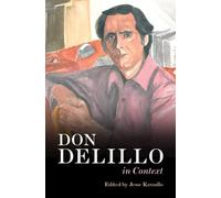 Don DeLillo In Context (Literature in Context)