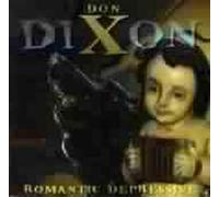 Don Dixon – Romantic Depressive – CD – (1999)
