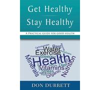Don Durrett Get Healthy Stay Healthy (Paperback)
