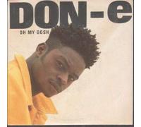 DON-E - DON-E - OH MY GOSH 7in [38250]