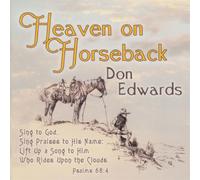 Don Edwards Heaven On Horseback (CD) Album (Jewel Case) (US IMPORT)