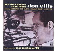 Don Ellis - How Time Passes + New Ideas + Jazz Jamboree 1962 (2 LPs on 1 CD) + Bonus Tracks