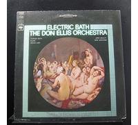 Don Ellis Orchestra: Electric Bath / Tracklist: Indian Lady. Alone. Turkish Bath. Open Beauty. New Horizons