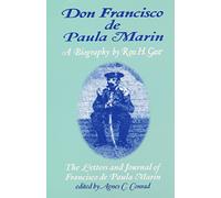 Don Francisco de Paula Marin: The Letters and Journal of Francisco de Paula Marin