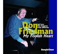 Don Friedman - My Foolish Heart