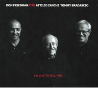 Don Friedman Trio - Don Friedman Trio - I'S Like To Tell You