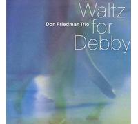 Don Friedman Trio - Waltz for Debby