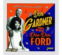Don Gardner & Dee Dee Ford - I Need Your Loving 1954-1962