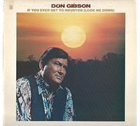 Don Gibson - Don Gibson: If You Ever Get To Houston (Look Me Down) VG++/NM Canada
