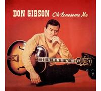 Don Gibson - Oh Lonesome Me