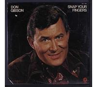 DON GIBSON - Snap Your Fingers
