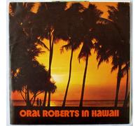 Don Ho, The Surfers, Patti Roberts, ... - Oral Roberts In Hawaii [Vinyl LP]