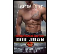 Don Juan: Brotherhood Protectors World: 2 (Chicago Protection Task Force)