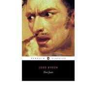 [(Don Juan)] [ By (author) Lord George Gordon Byron, Edited by Truman Guy Steffan, Edited by E. Steffan, Edited by W.W. Pratt, Introduction by Susan Wolfson, Introduction by Peter Manning, Series edited by Christopher Ricks ] [March, 2005]