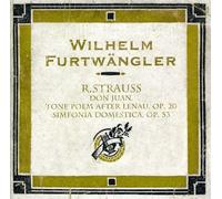 Don Juan, Sinfonia Domestica (Furtwangler, Berlin Po)