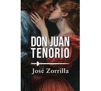 DON JUAN TENORIO: Edición para ESO y Bachillerato
