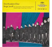 Don Kosaken Chor Serge Jaroff - Don Kosaken Chor Serge Jaroff Deutsche Grammophon Gesellschaft # 30209 Abendglocken Schwarze Augen Grünes Gras und Kalinka Lezginka