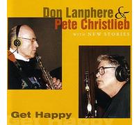 Don Lanphere & Pete Christlieb - Get Happy
